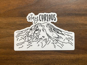 Stay Curious / Mt. Rainier - Vinyl Sticker